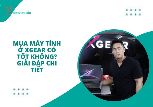 Mua máy tính ở xgear có tốt không