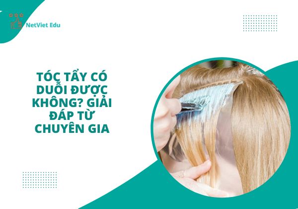 tóc tẩy có duỗi được không