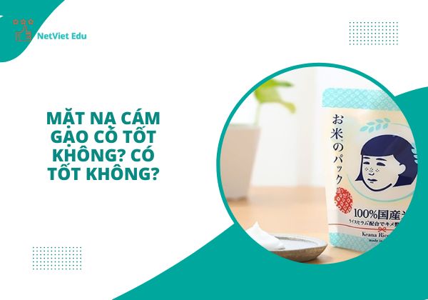 Mặt nạ cám gạo có tốt không?