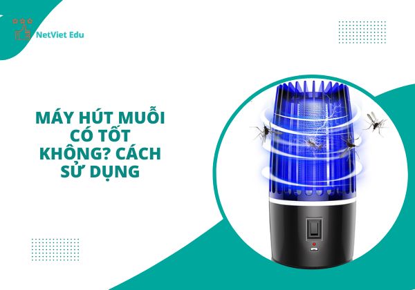 Máy hút muỗi có tốt không?