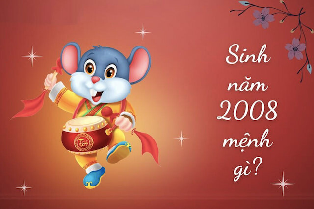 Sinh năm 2008 mệnh gì?