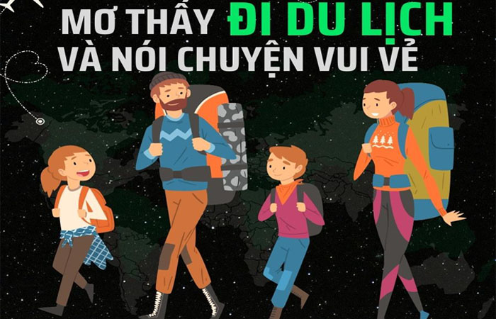 Điều may mắn sắp đến với bạn nếu mơ thấy mình đi du lịch nói chuyện vui vẻ