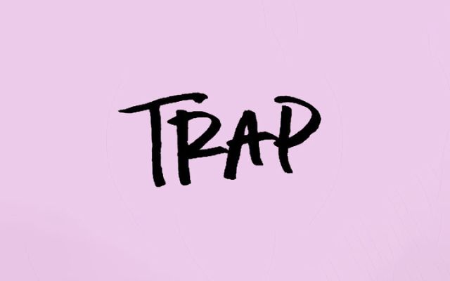 Từ "Trap Girl" có nguồn gốc từ cụm từ "trap music"